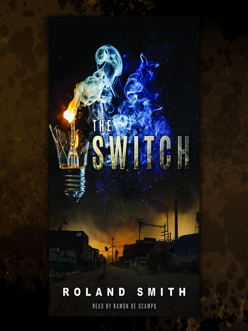 Title details for The Switch by Roland Smith - Wait list